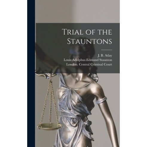 (영문도서) Trial of the Stauntons [microform] Hardcover, Legare Street Press, English, 9781013524103