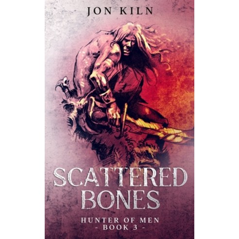 Scattered Bones Paperback, Independently Published