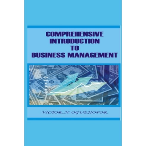Comprehensive introduction to business management Paperback, Independently Published, English, 9781521582879