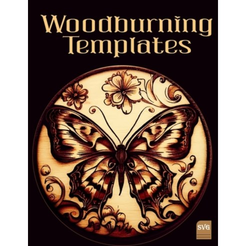 (영문도서) Woodburning Templates: for Tracing Pyrography patterns Paperback, Independently Published, English, 9798394350344