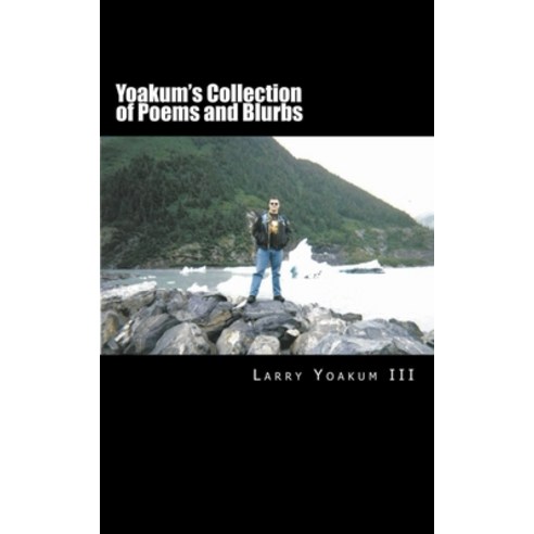 (영문도서) Yoakum''s Collection of Poems and Blurbs Paperback, K.O.T. Publications, English, 9798201105914