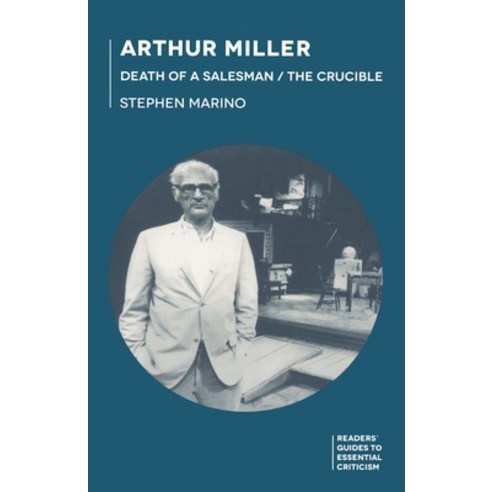 (영문도서) Arthur Miller: Death of a Salesman/The Crucible Paperback, Red Globe Press, English, 9781137429780