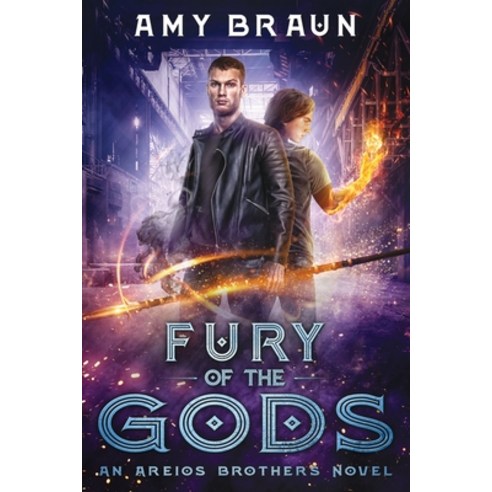 Fury of the Gods: An Areios Brothers Novel Paperback, Amy Sarfinchan