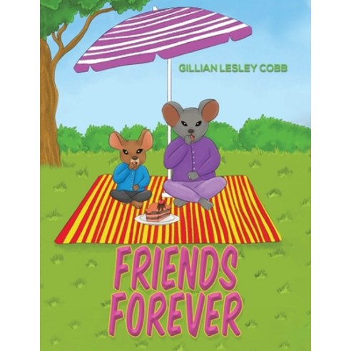 (영문도서) Friends Forever Paperback, Austin Macauley, English, 9781398420984