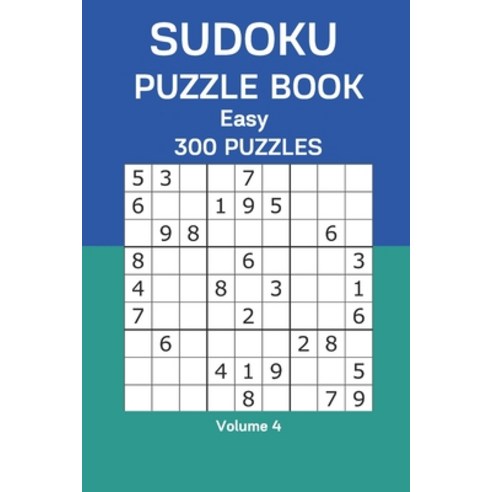 Sudoku Puzzle Book Easy: 300 Puzzles Volume 4 Paperback, Independently Published