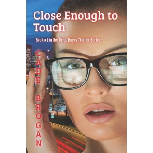 (영문도서) Close Enough to Touch Paperback, Kam Books, LLC, English, 9781959316442