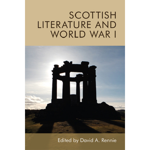 (영문도서) Scottish Literature and World War I Paperback, Edinburgh University Press, English, 9781474454605