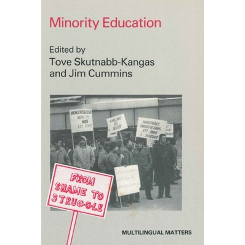 (영문도서) Minority Education: From Shame to Struggle Paperback, Multilingual Matters Limited, English, 9781853590030