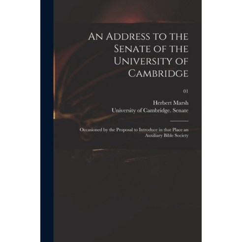 (영문도서) An Address to the Senate of the University of Cambridge: Occasioned by the Proposal to Introd... Paperback, Legare Street Press, English, 9781014853264