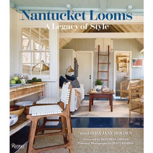 (영문도서) Nantucket Looms: A Legacy of Style Hardcover, Rizzoli International Publi..., English, 9780847846580