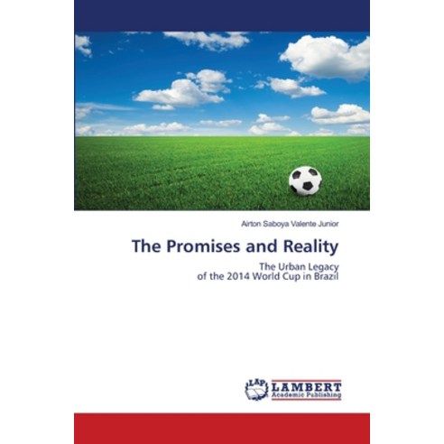 The Promises and Reality Paperback, LAP Lambert Academic Publishing