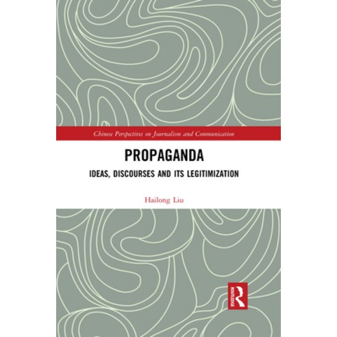 Propaganda: Ideas Discourses and Its Legitimization Paperback, Routledge, English, 9781032085289