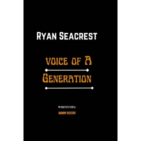 (영문도서) Ryan Seacrest: Voice of a Generation Paperback, Independently Published, English, 9798321380970