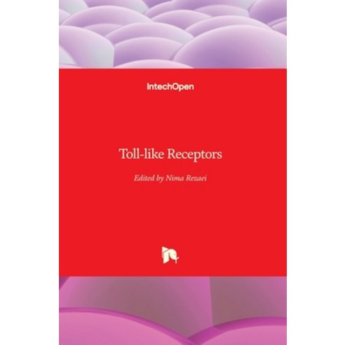 (영문도서) Toll-like Receptors Hardcover, Intechopen, English, 9781789845235