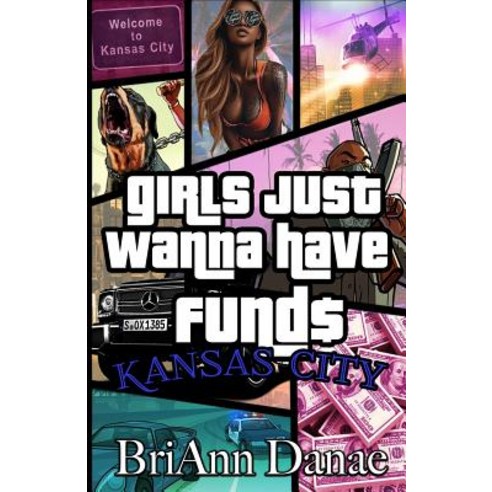 (영문도서) Girls Just Wanna Have Fund$ Paperback, Independently Published, English, 9781091471245