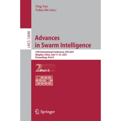(영문도서) Advances in Swarm Intelligence: 12th International Conference ...