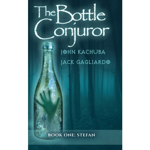 (영문도서) The Bottle Conjuror: Book 1 - Stefan Hardcover, Beck & Branch Publishers, English, 9798988550501