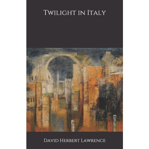 Twilight in Italy Paperback, Independently Published, English, 9798694154840