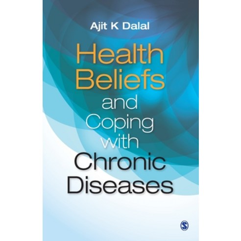 Health Beliefs and Coping with Chronic Diseases Paperback, Sage