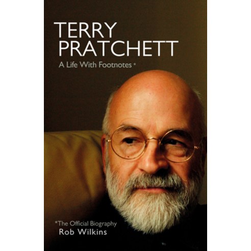 (영문도서) Terry Pratchett: A Life with Footnotes: The Official Biography Hardcover, Doubleday Books, English, 9780857526632