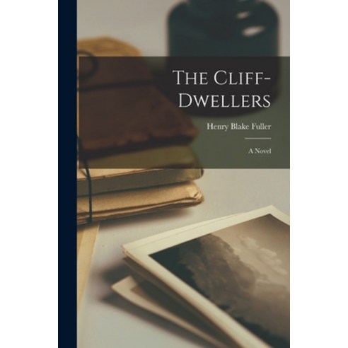 (영문도서) The Cliff-dwellers Paperback, Legare Street Press, English, 9781015771871
