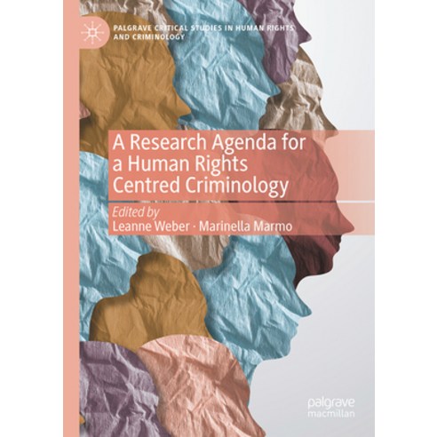 (영문도서) A Research Agenda for a Human Rights Centred Criminology Hardcover, Palgrave MacMillan, English, 9783031462887