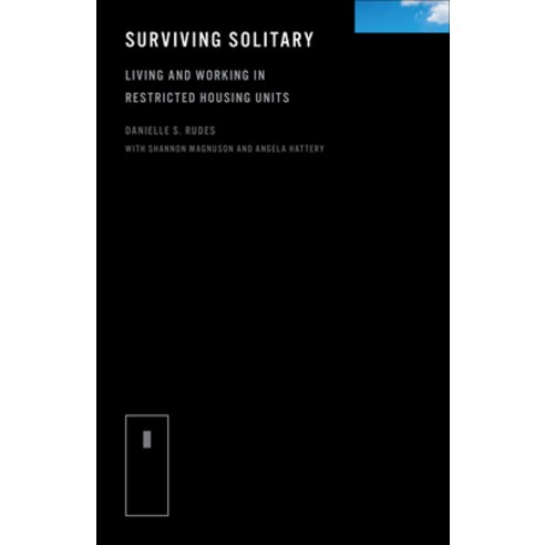 (영문도서) Surviving Solitary: Living and Working in Restricted Housing Units Hardcover, Stanford University Press, English, 9781503614673