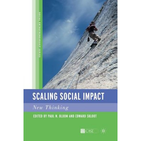 (영문도서) Scaling Social Impact: New Thinking Paperback, Palgrave MacMillan, English, 9781349288922