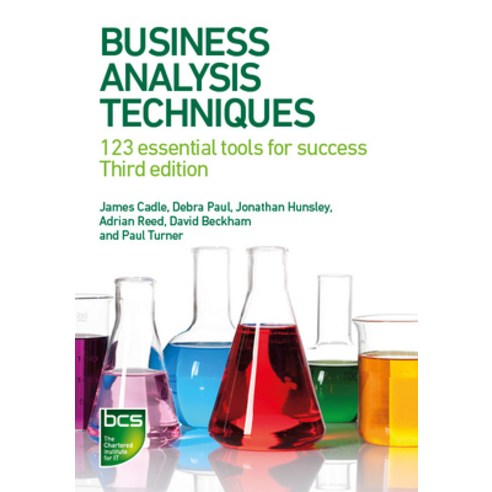 (영문도서) Business Analysis Techniques: 123 essential tools for success Paperback, BCS, the Chartered Institut..., English, 9781780175690