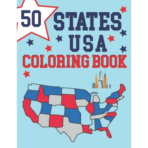 50 States Of America Coloring Book: Maps of the 50 States of the USA - Educational Coloring Book for... Paperback, Independently Published, English, 9798576511334