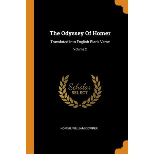 (영문도서) The Odyssey of Homer: Translated Into English Blank Verse; Volume 2 Paperback, Franklin Classics, 9780343139483