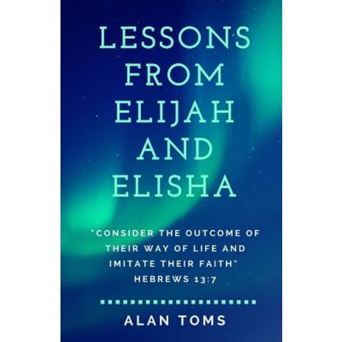 (영문도서) Lessons From Elijah and Elisha Paperback, Hayes Press, English, 9781911433521