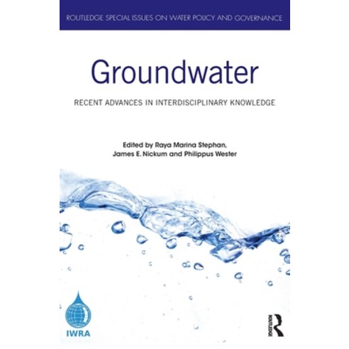 (영문도서) Groundwater: Recent Advances in Interdisciplinary Knowledge Hardcover, Routledge, English, 9781032386072