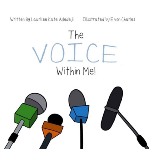 (영문도서) The Voice Within Me Paperback, Independently Published, English, 9798485715007