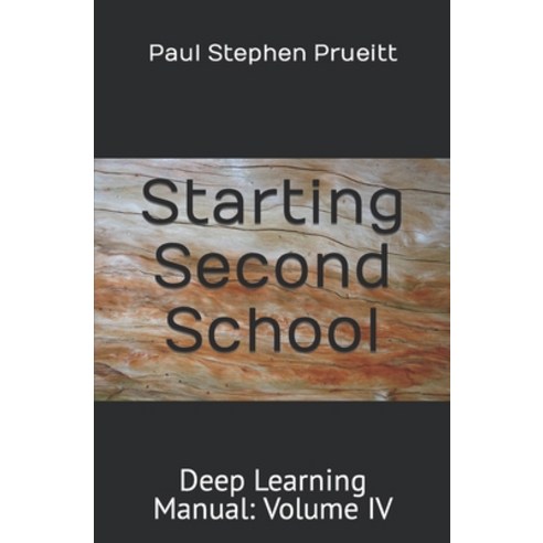 (영문도서) Deep Learning Manual: Starting Second School Paperback, Independently Published, English, 9798403318617