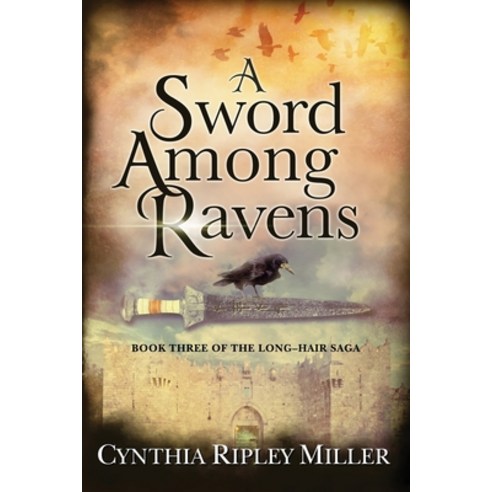 A Sword Among Ravens Paperback, Booklocker.com, English, 9781647190019