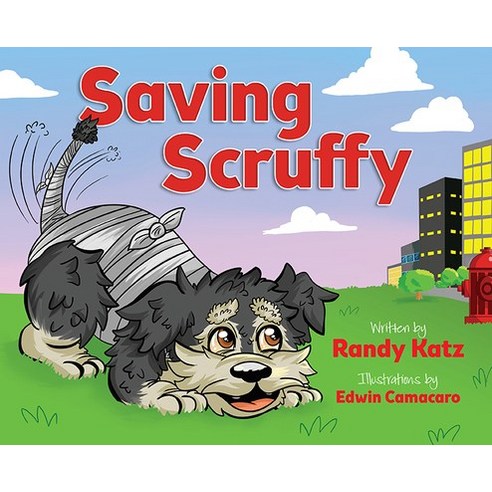 (영문도서) Saving Scruffy Hardcover, Randy Katz, English, 9781735663807