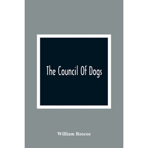 The Council Of Dogs Paperback, Alpha Edition, English, 9789354365195