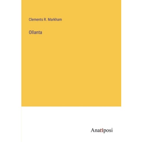 (영문도서) Ollanta Paperback, Anatiposi Verlag, English, 9783382121266