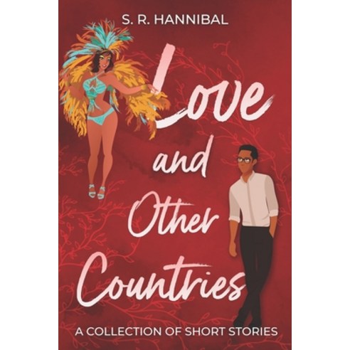 (영문도서) Love and Other Countries: A Short Story Collection Paperback, Independently Published