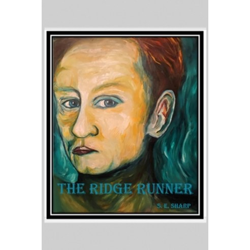 (영문도서) The Ridge Runner Paperback, Dorrance Publishing Co., English, 9798887291741