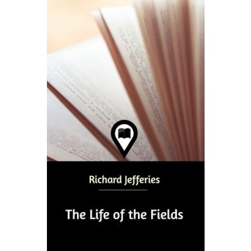 The Life of the Fields Hardcover, Blurb