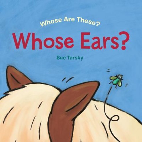 Whose Ears? Hardcover, Albert Whitman & Company