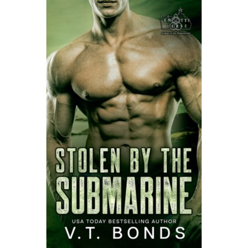 (영문도서) Stolen by the Submarine Paperback, V.T. Bonds, English, 9798224442133