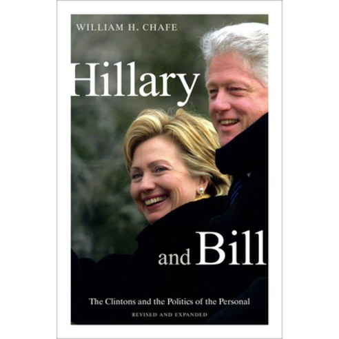 (영문도서) Hillary and Bill: The Clintons and the Politics of the Personal Paperback, Duke University Press, English, 9780822362302