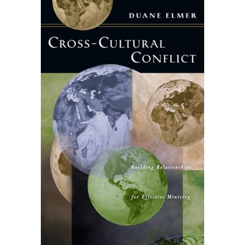 Cross-Cultural Conflict: Building Relationships for Effective Ministry, Ivp Academic