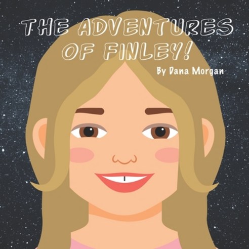 The Adventures of Finley! Paperback, Lulu Press, English, 9781387475827