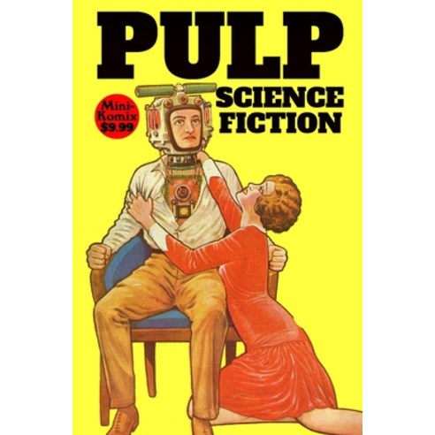 (영문도서) Pulp Science-Fiction Paperback, Lulu.com, English, 9781300308454