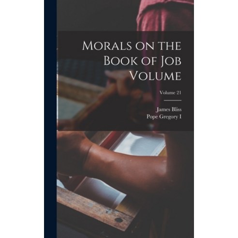 (영문도서) Morals on the Book of Job Volume; Volume 21 Hardcover, Legare Street Press, English, 9781018091280