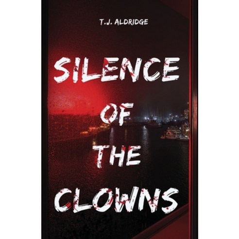 (영문도서) Silence of the Clowns Paperback, Stone Soup Press, English, 9798991917001